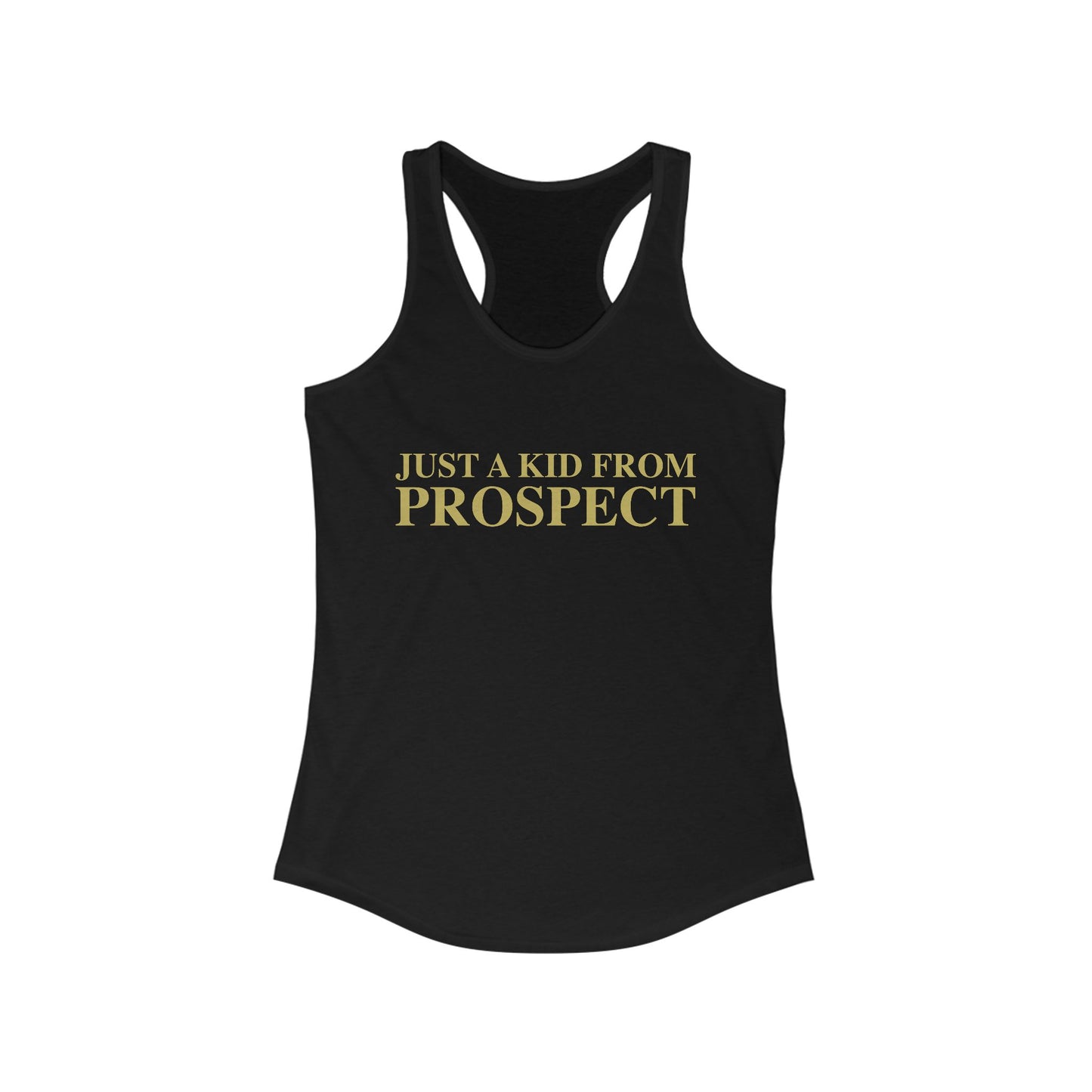 Just a kid from Prospect Women's Ideal Racerback Tank Top