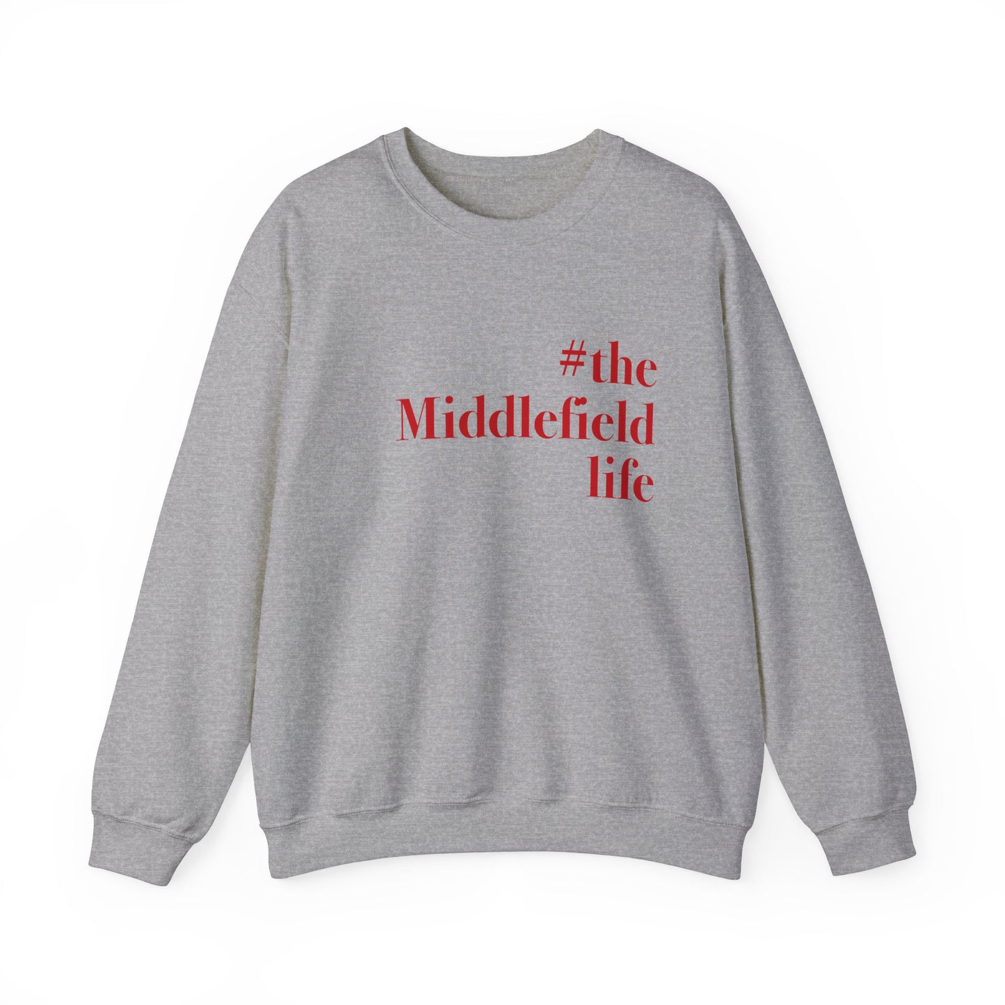 #themiddlefieldlife Unisex Heavy Blend™ Crewneck Sweatshirt