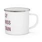I Really Really Miss New Britain Enamel Camping Mug