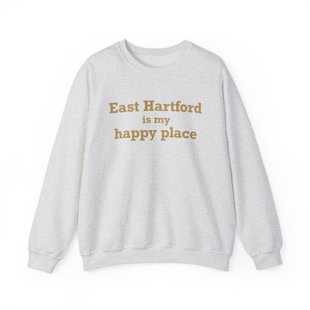 East Hartford is My Happy Place Blend™ Crewneck Sweatshirt