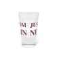 Just a kid from New Britain Pint Glass, 16oz