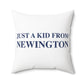 Just a kid from Newington  Polyester Square Pillow