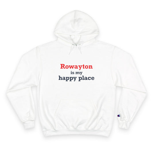 Rowayton is My Happy Place Champion Hoodie