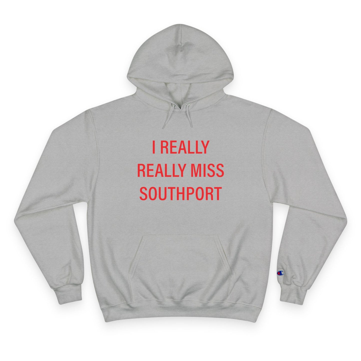 I Really Really Miss Southport Champion Hoodie
