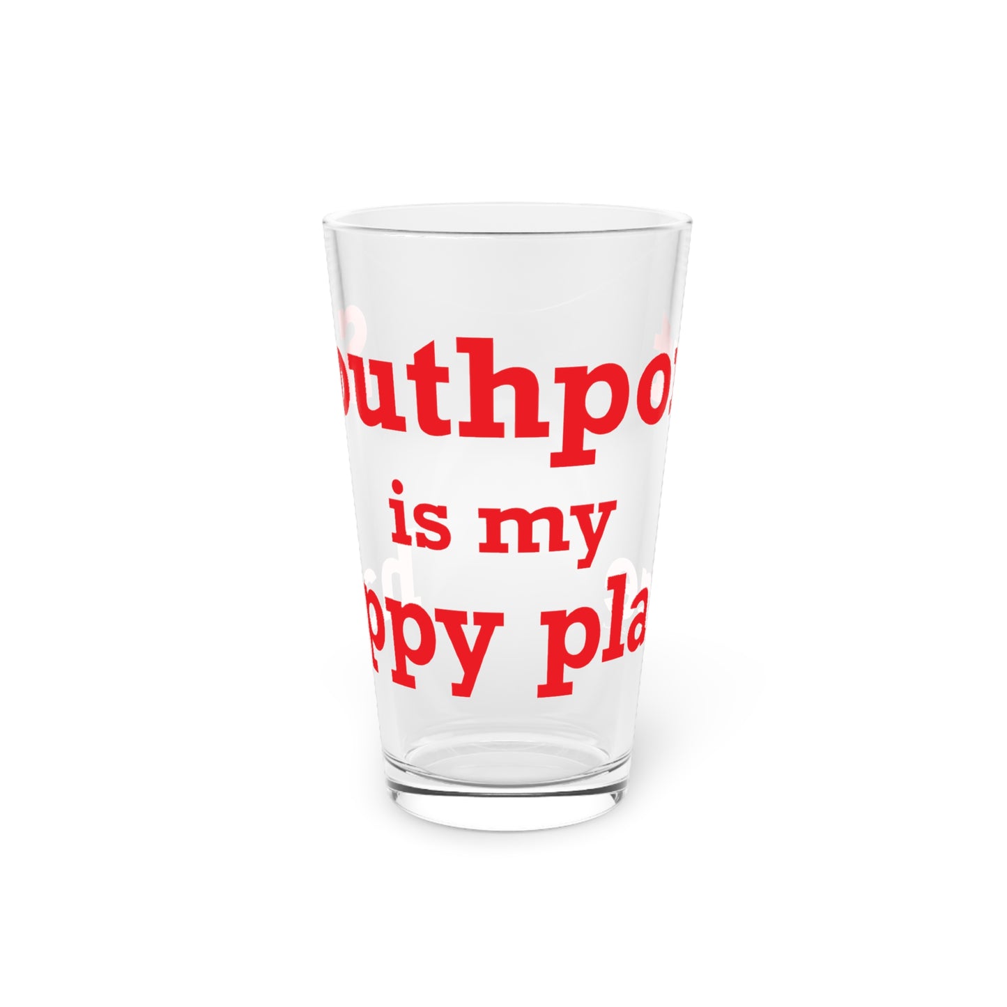 Southport is My Happy Place Pint Glass, 16oz