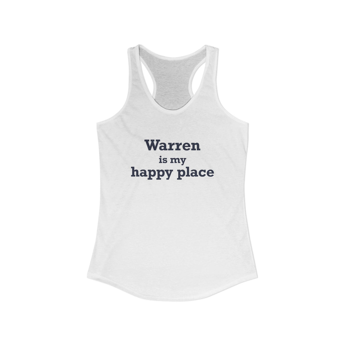 Warren is My Happy Place  Women's Ideal Racerback Tank Top