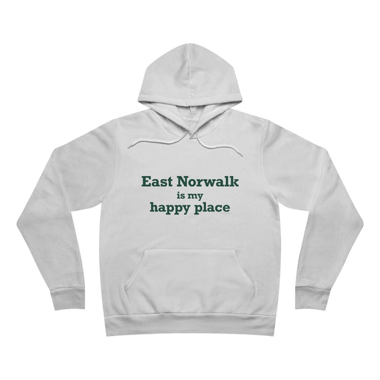 East Norwalk is My Happy Place  Unisex Sponge Fleece Pullover Hoodie