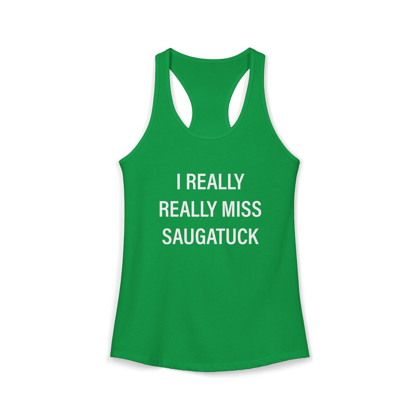 I Really Really Miss Saugatuck Women's Ideal Racerback Tank