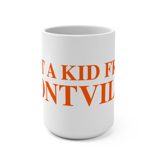 Just a kid from Montville Mug 15oz