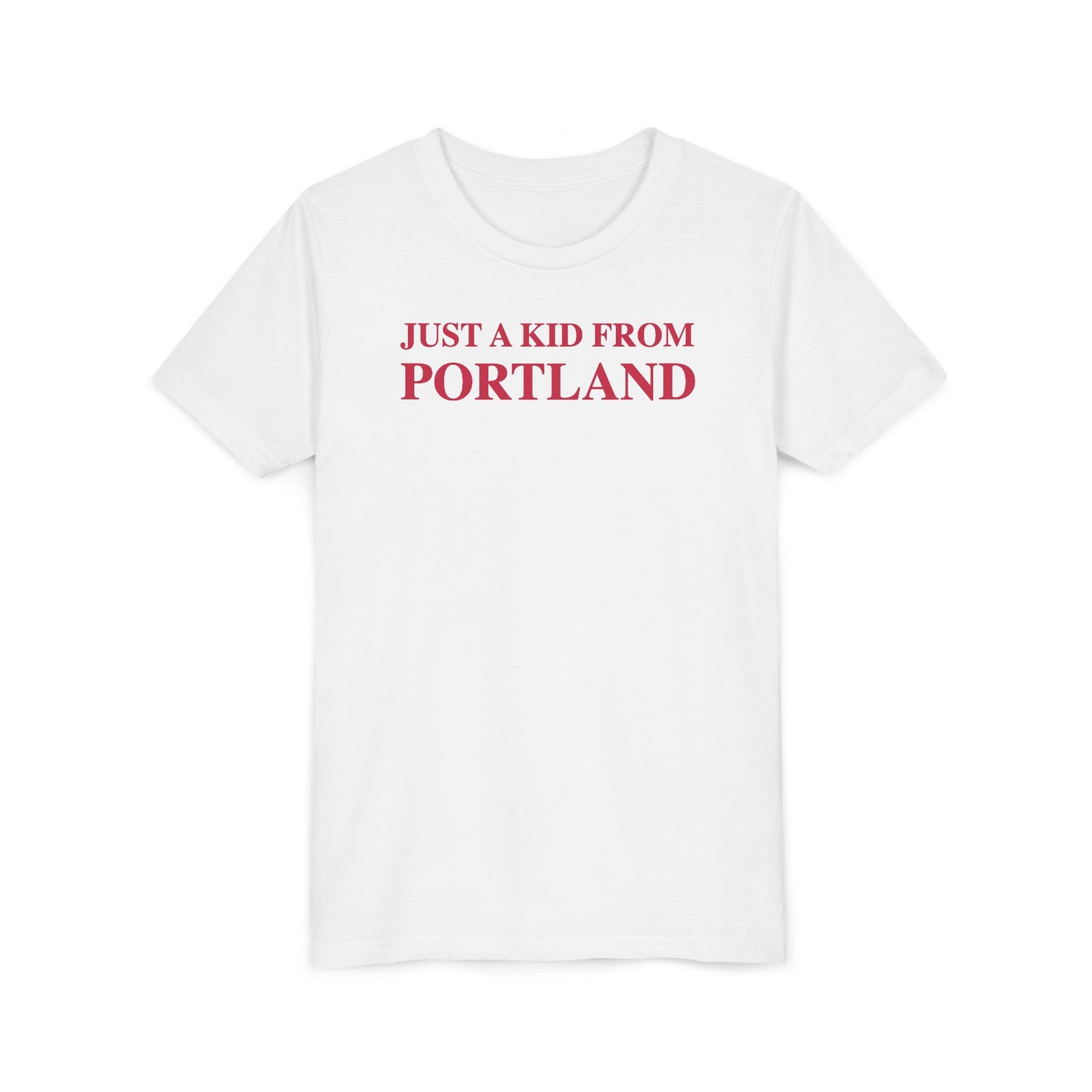 Just a kid from Portland Youth Short Sleeve T-Shirt
