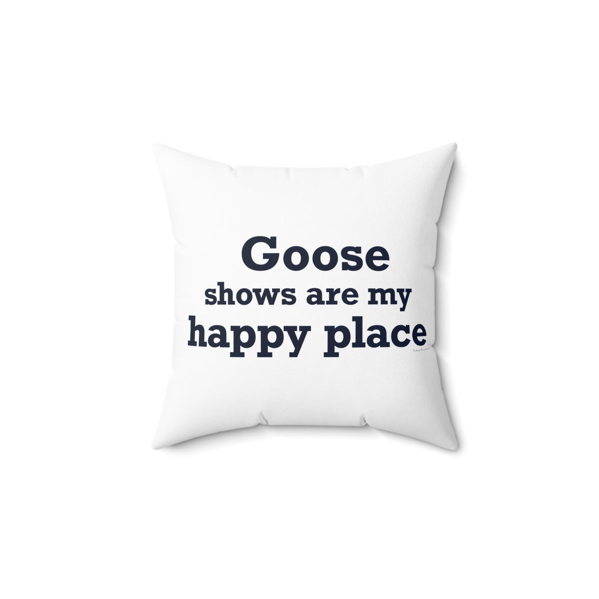 Goose Shows Are My Happy Place - Blue Polyester Square Pillow