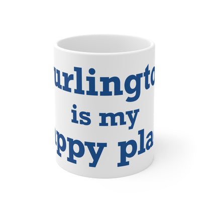 Burlington is My Happy Place Mug 11oz