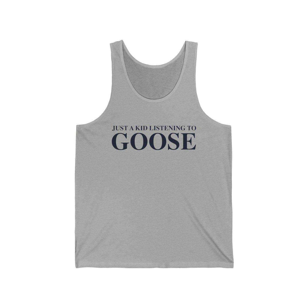 Just a kid listening to Goose Unisex Jersey Tank Top