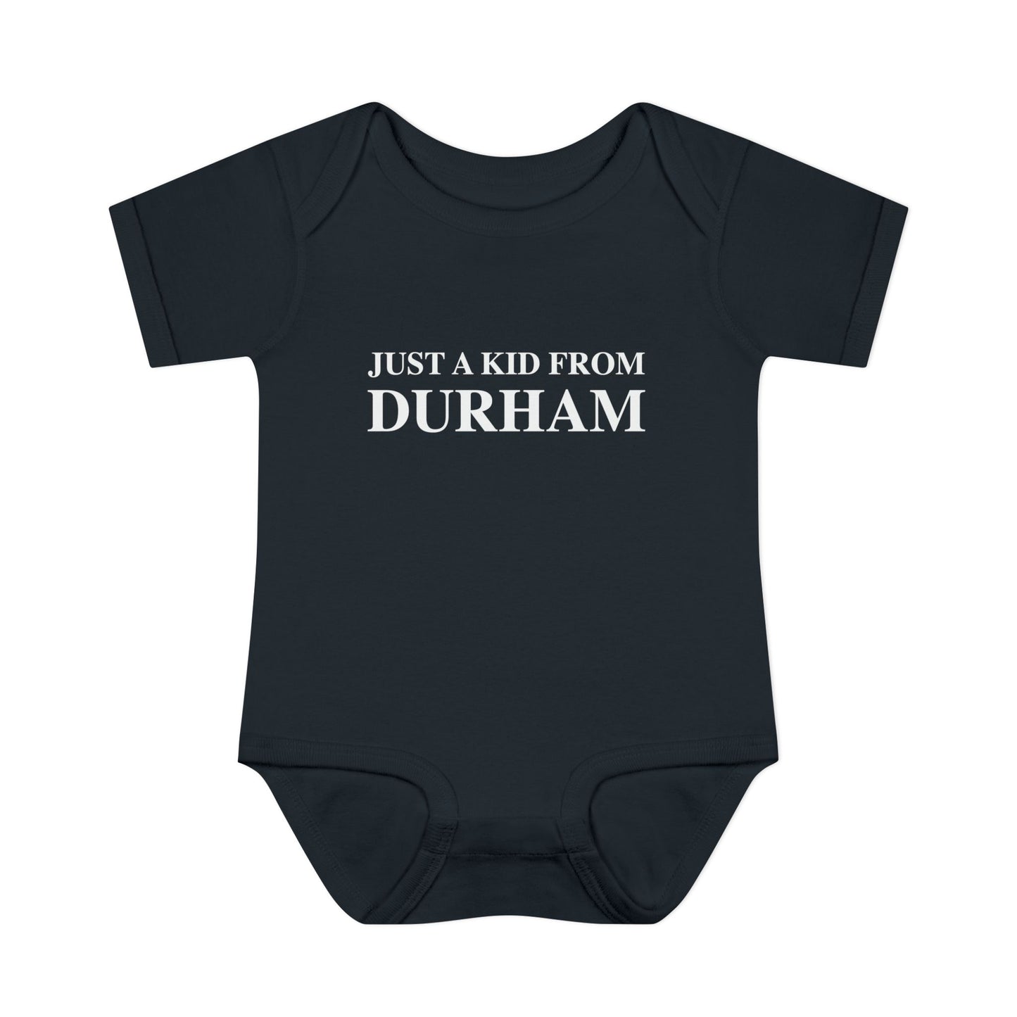 Just a kid from Durham Infant Baby Rib Bodysuit