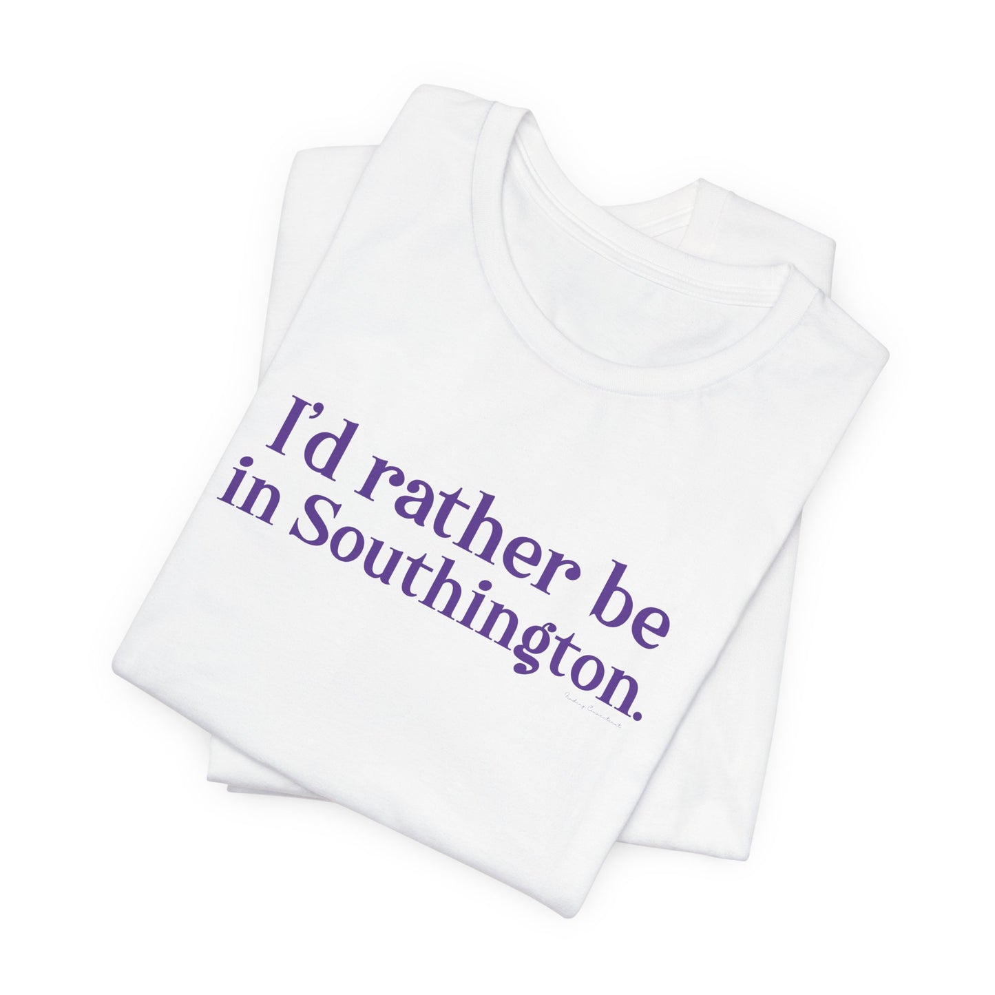 I’d rather be in Southington Unisex Jersey Short Sleeve Tee