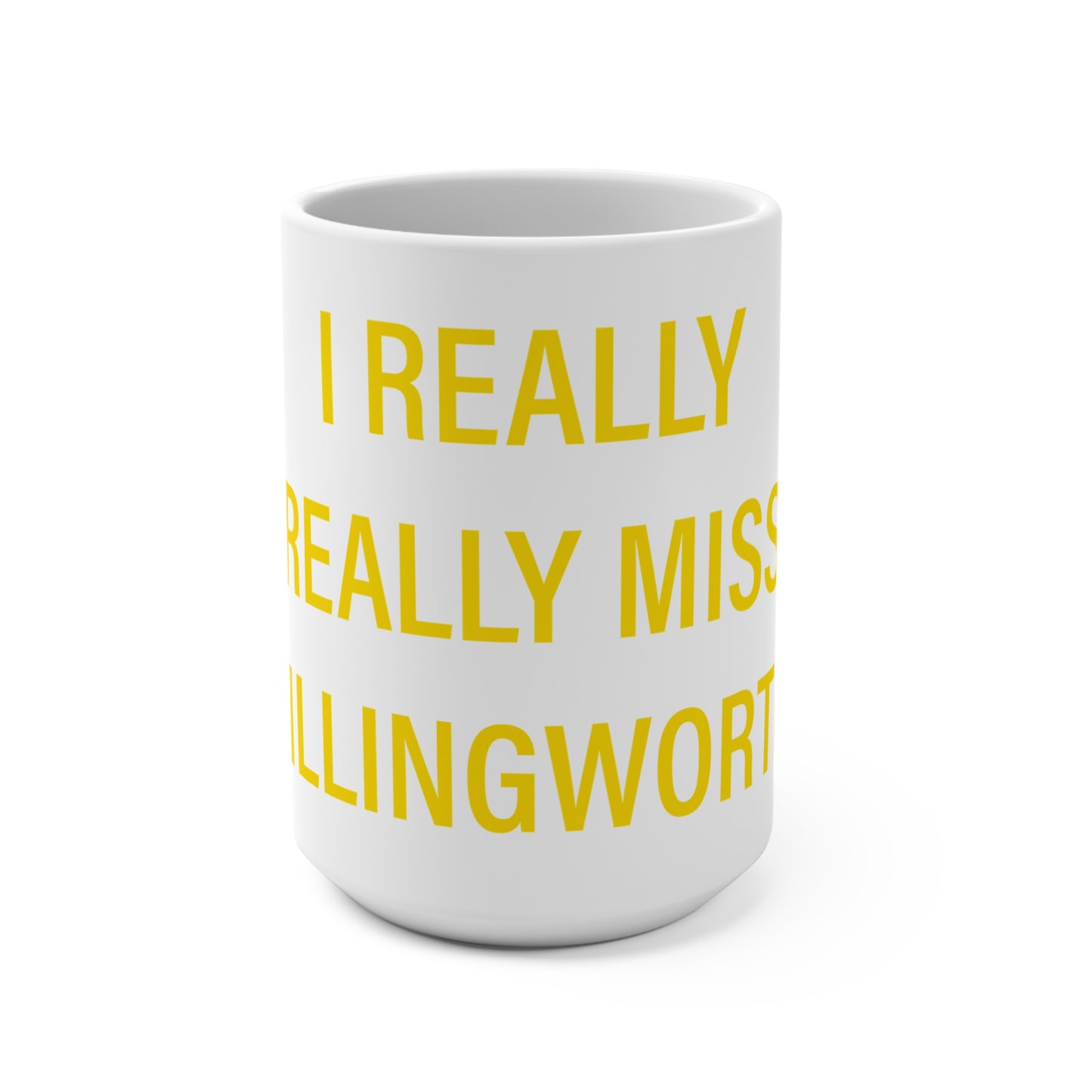 I Really Really Miss Killingworth Mug 15oz