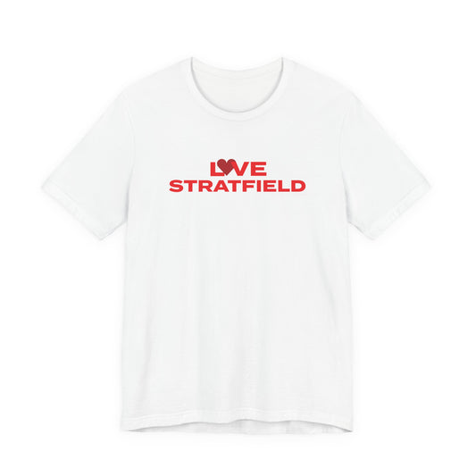 Love Stratfield Unisex Jersey Short Sleeve T-Shirt