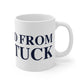 Just a kid from Saugatuck Mug 11oz