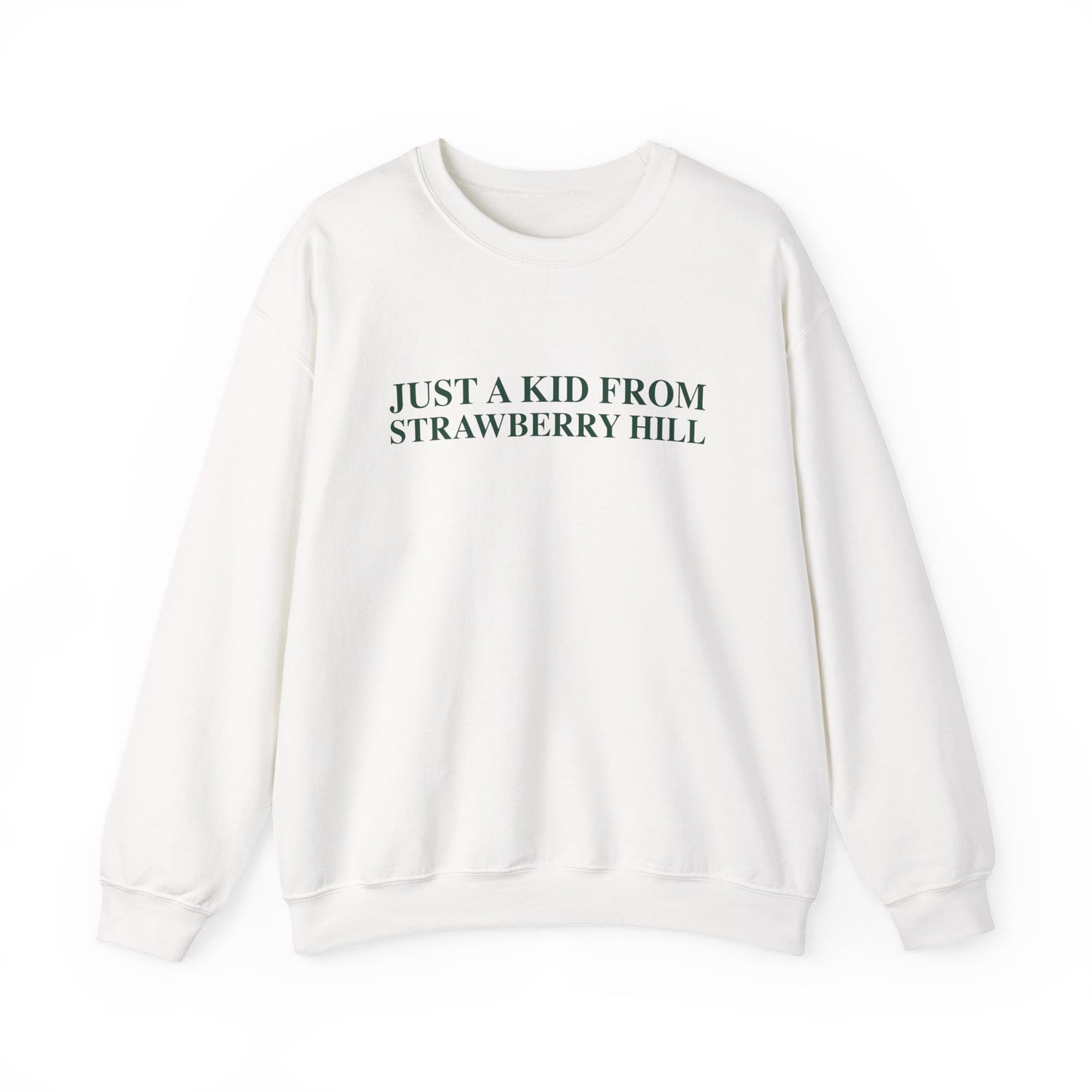 Just a kid from Strawberry Hill Unisex Heavy Blend™ Crewneck Sweatshirt