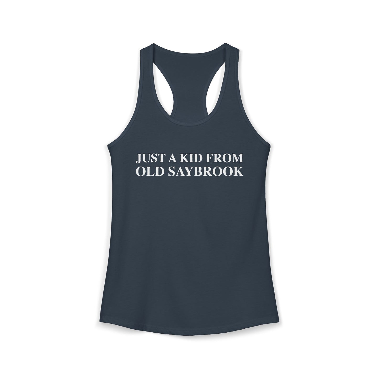 Just a kid from Old Saybrook Women's Ideal Racerback Tank Top