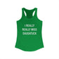 I Really Really Miss Saugatuck Women's Ideal Racerback Tank