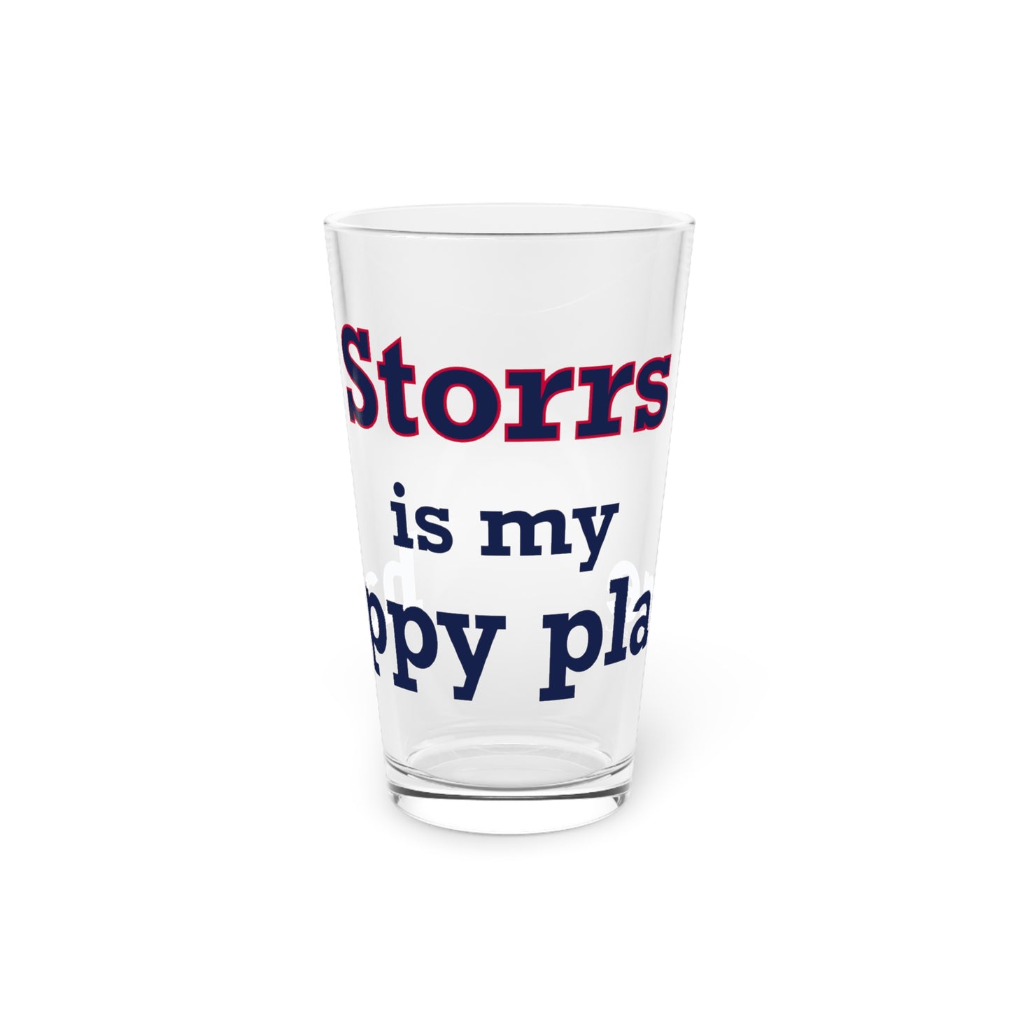 Storrs Is My Happy Place Pint Glass, 16oz