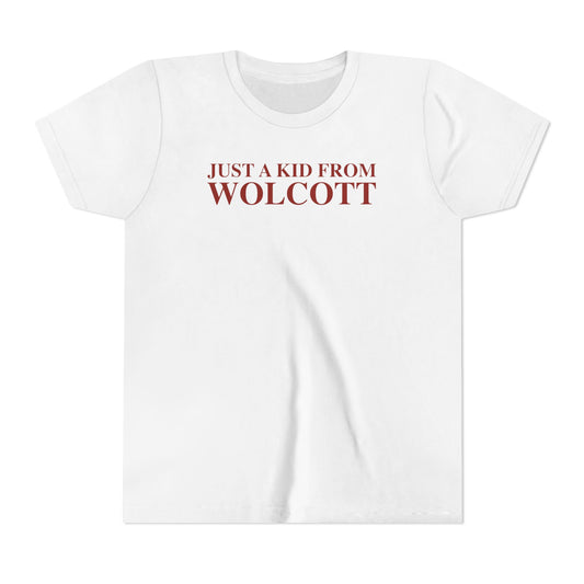 Just a kid from Wolcott Youth Short Sleeve T-Shirt