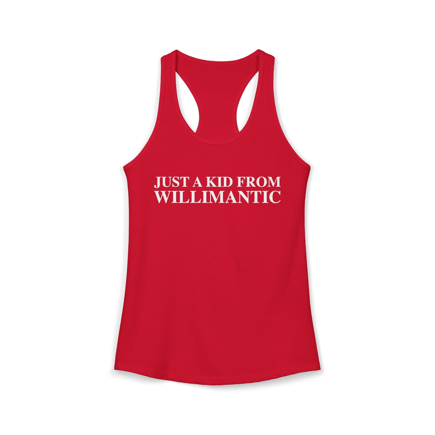 Just a kid from Willimantic Women's Ideal Racerback Tank Top