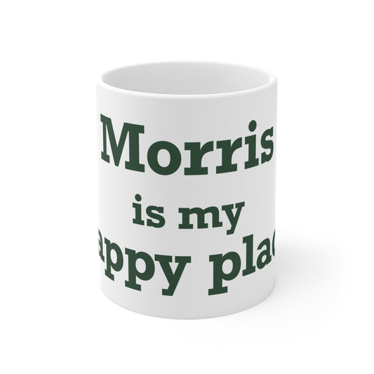 Morris is My Happy Place Mug 11oz