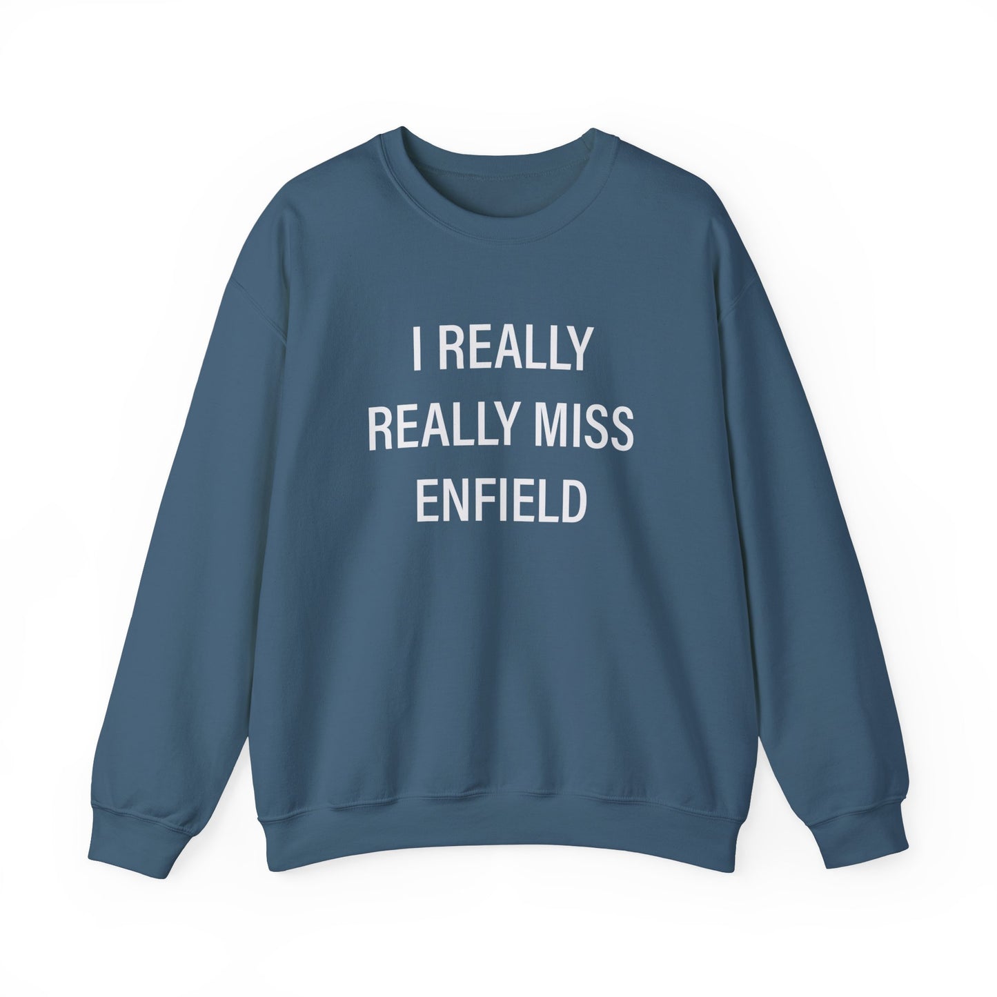 I Really Really Miss Enfield Unisex Heavy Blend™ Crewneck Sweatshirt