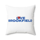 Love Brookfield Spun Polyester Square Pillow