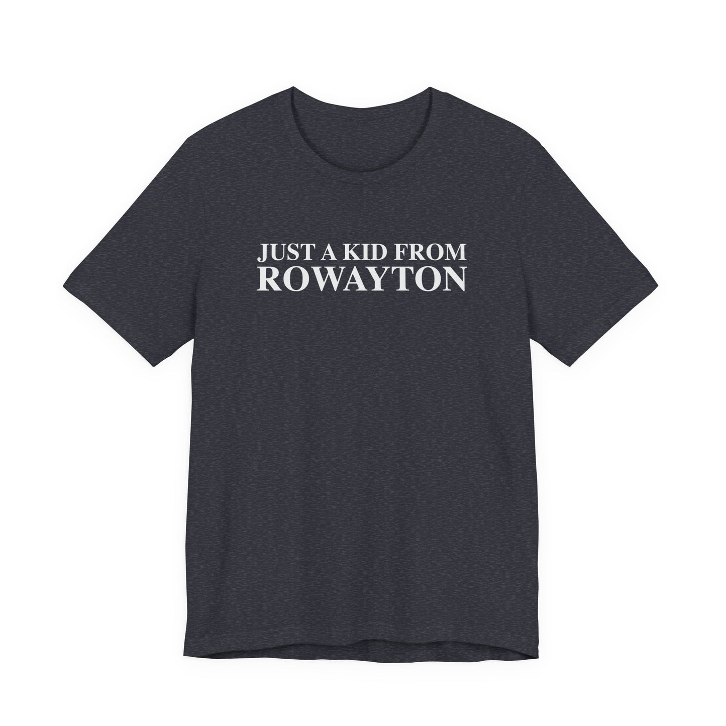 Just a kid from Rowayton Unisex Jersey Short Sleeve T-Shirt