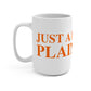 Just a kid from Plainfield Mug 15oz