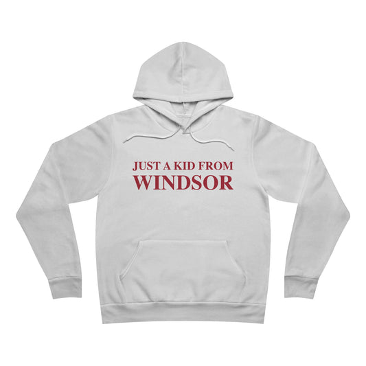 Just a kid from Windsor Unisex Sponge Fleece Pullover Hoodie