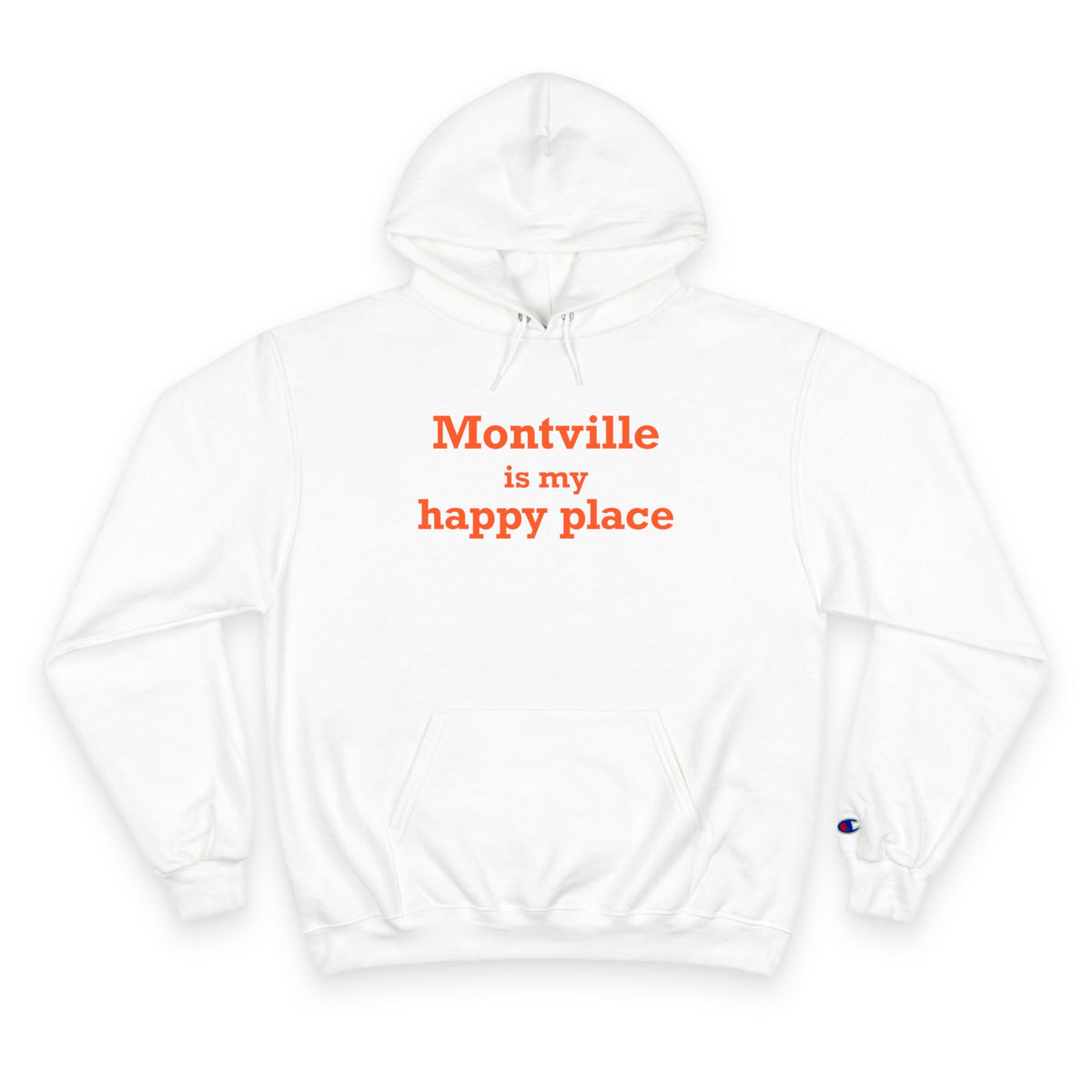 Montville is My Happy Place Champion Hoodie
