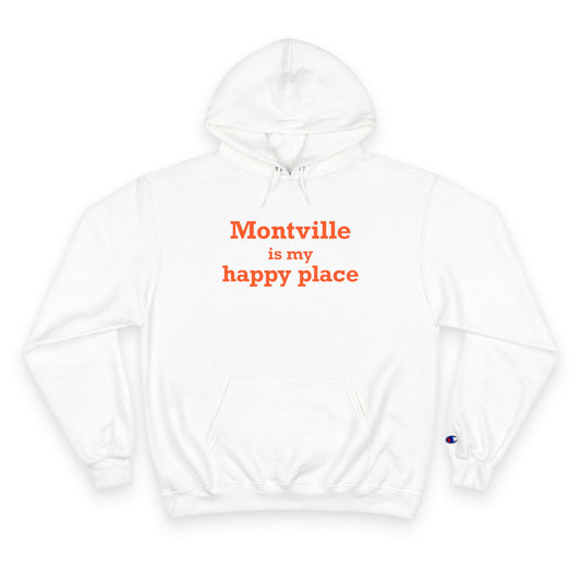 Montville is My Happy Place Champion Hoodie