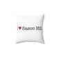 I Heart Sasco Hill. Spun Polyester Square Pillow