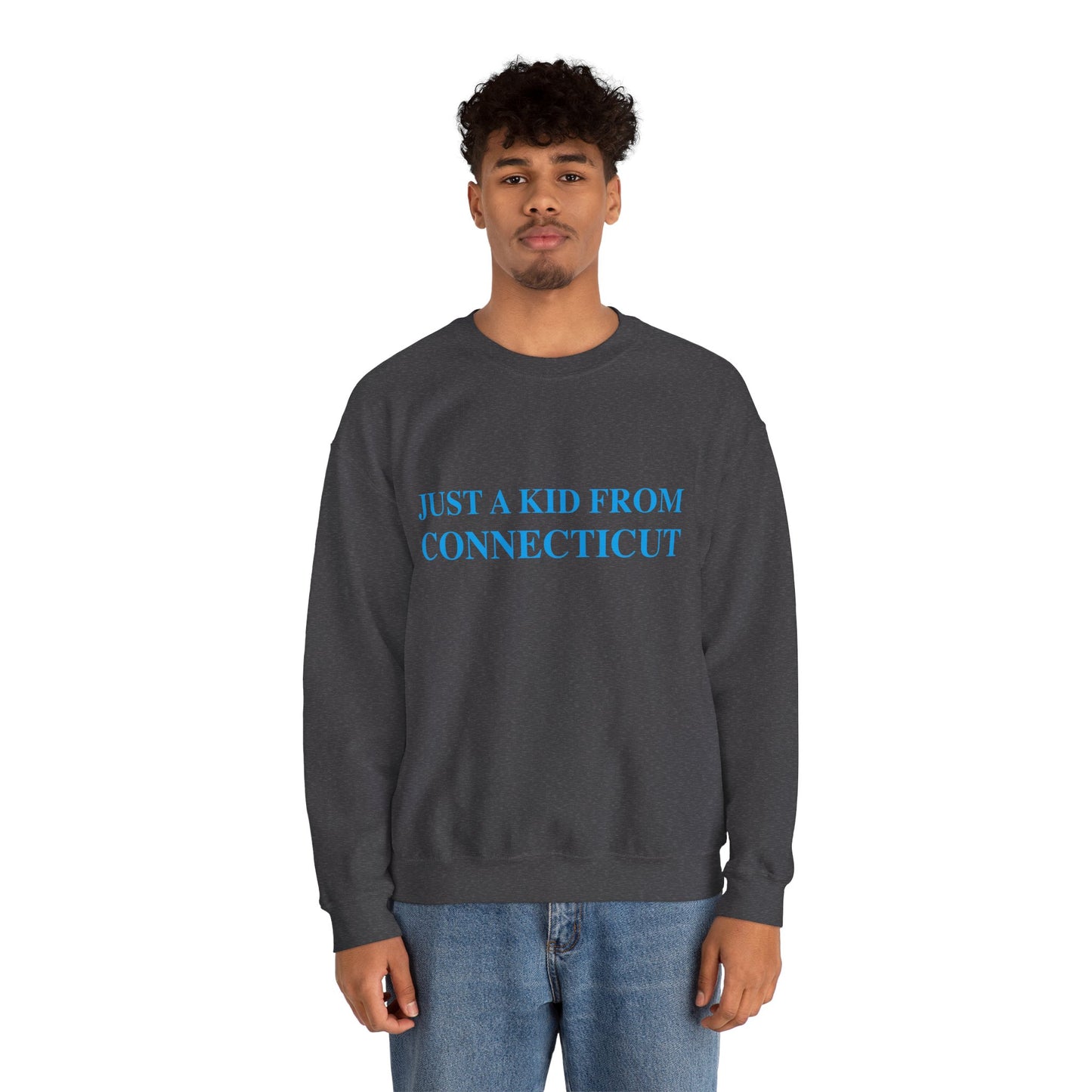 Just a Kid From Connecticut Unisex Heavy Blend™ Crewneck Sweatshirt