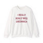 I Really Really Miss Greenwich Unisex Heavy Blend™ Crewneck Sweatshirt