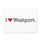 I Heart Westport. Matte Canvas, Stretched, 1.25"