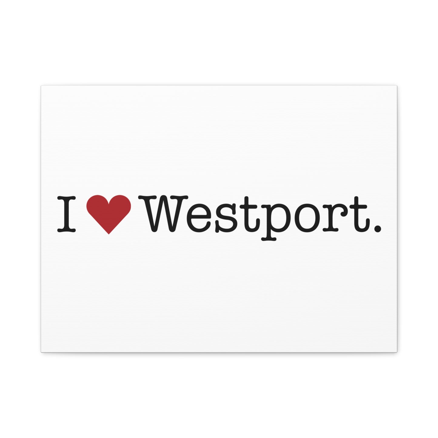 I Heart Westport. Matte Canvas, Stretched, 1.25"