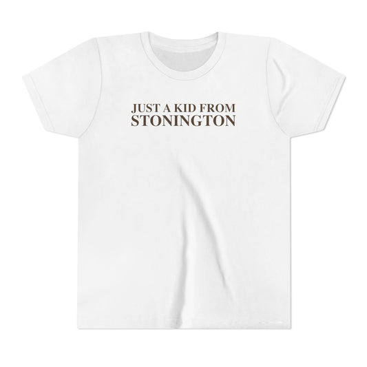 Just a kid from Stonington Youth Short Sleeve T-Shirt