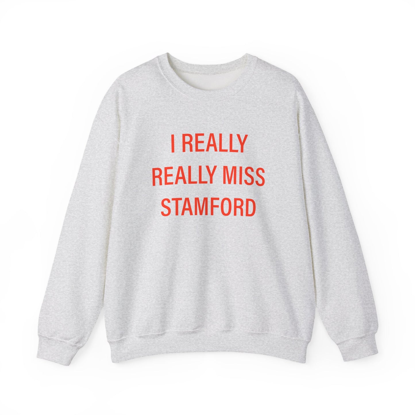 I Really Really Miss Stamford Unisex Heavy Blend™ Crewneck Sweatshirt