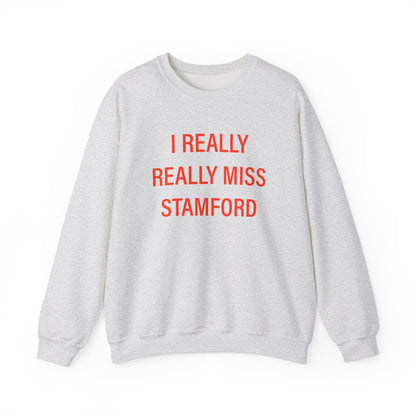 I Really Really Miss Stamford Unisex Heavy Blend™ Crewneck Sweatshirt