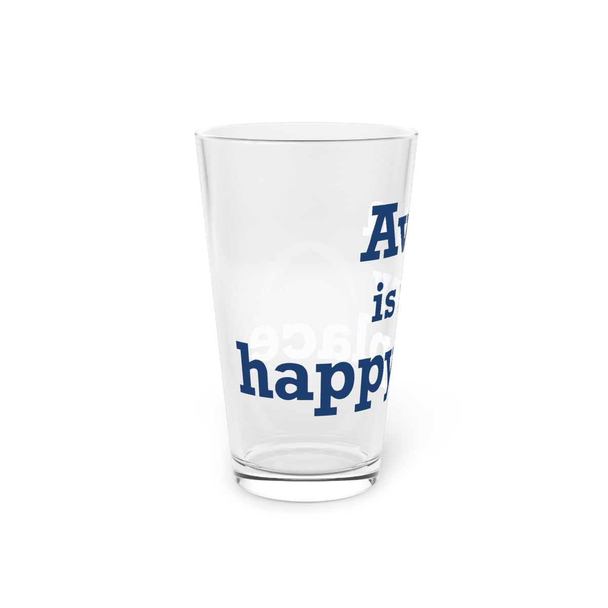 Avon is My Happy Place Pint Glass, 16oz