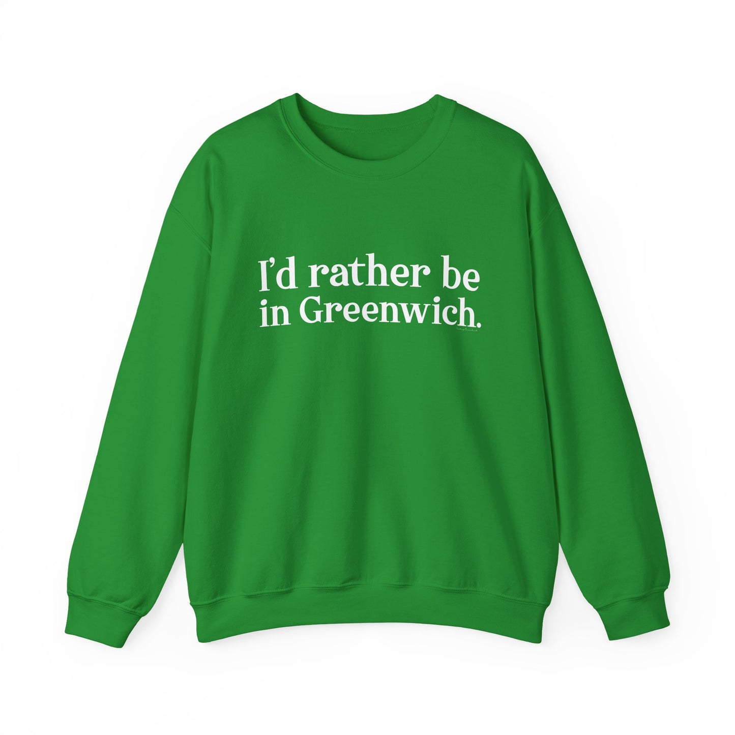 I’d rather be in Greenwich Unisex Heavy Blend™ Crewneck Sweatshirt