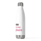 Goose Shows Are My Happy Place - Pink & Espresso 20oz Insulated Bottle