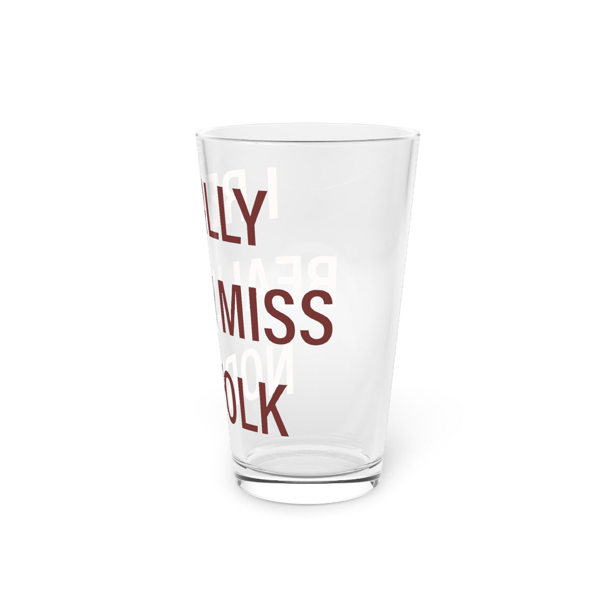 I Really Really Miss Norfolk Pint Glass, 16oz