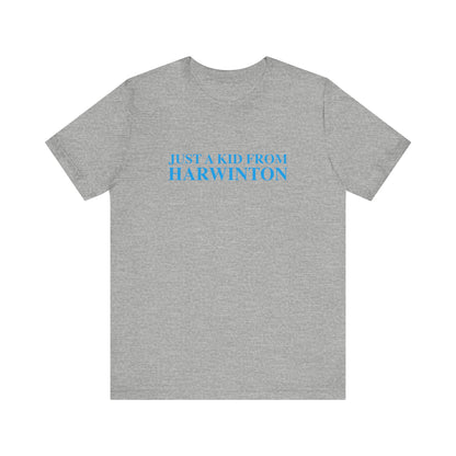 Just a kid from Harwinton Unisex Jersey Short Sleeve T-Shirt