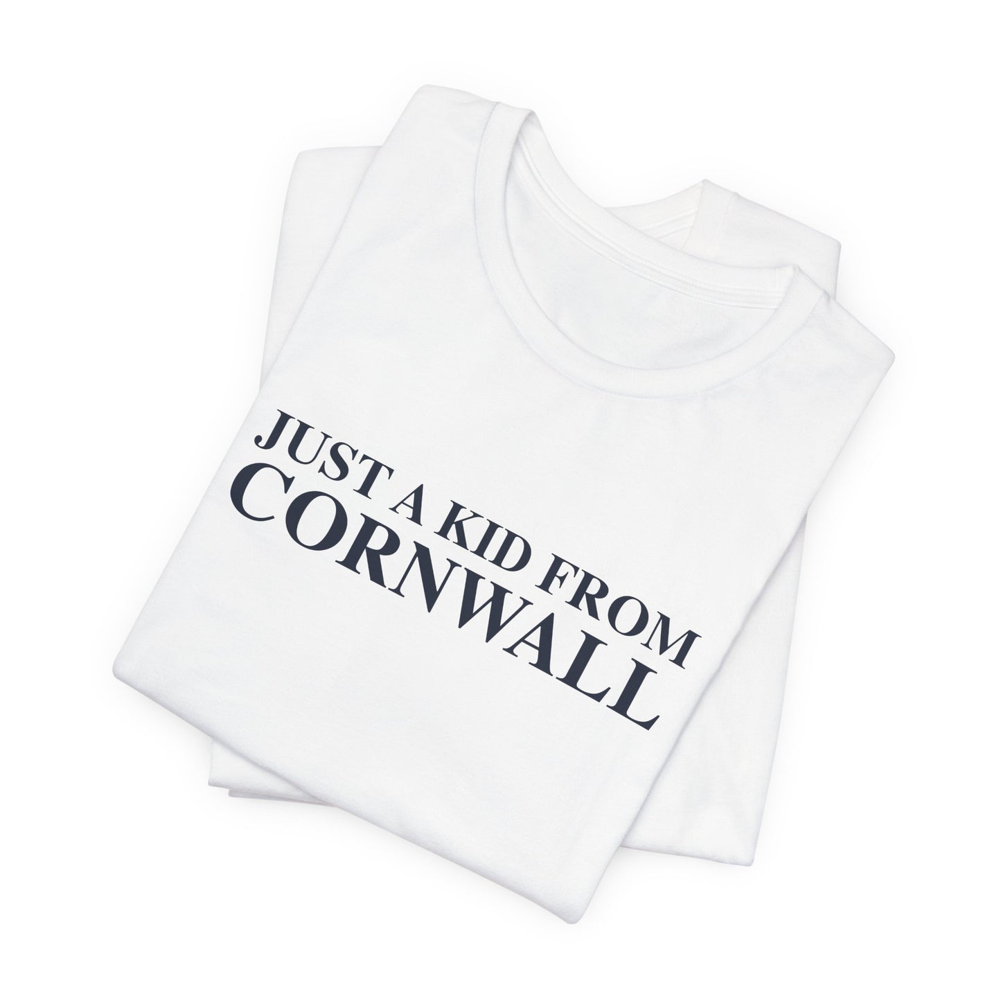 Just a kid from Cornwall Unisex Jersey Short Sleeve T-Shirt